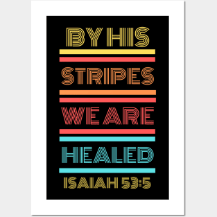 By His Stripes We Are Healed | Christian Typography Posters and Art